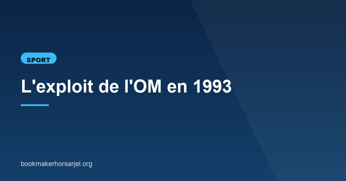 Illustration de l'article consacré à l'exploit de l'OM en 1993