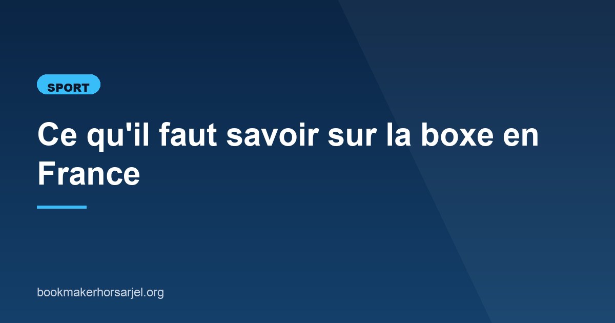 Illustration de l'article consacré à la boxe en France